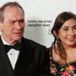 tommy lee jones daughter dead