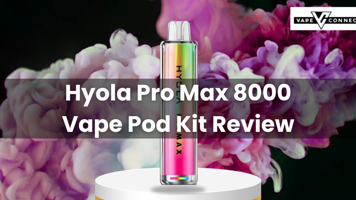 Hyola Pro Max 8000 Vape